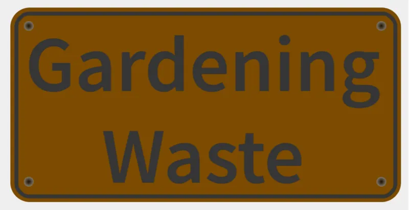 Gardening Waste