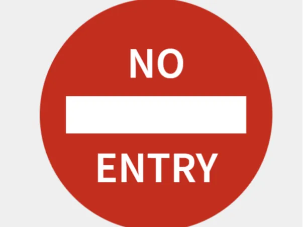 NO ENTRY (red brick) sign, DO NOT ENTER