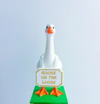 Goose On The Loose Sign