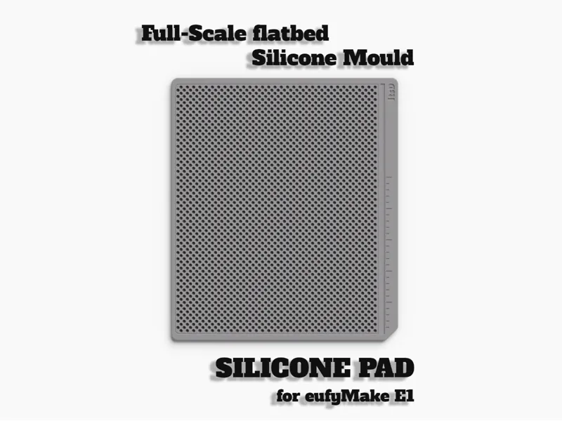 eufyMake E1_ Full-Scale Flatbed Silicone Mould