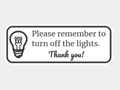 Turn Off Lights - Sign