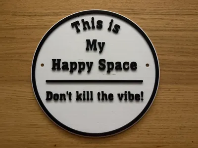 My Happy Space sign