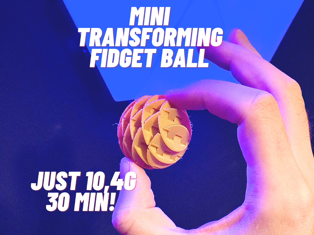 MINI TRANSFORMING FIDGET BALL FAST PRINT - 1