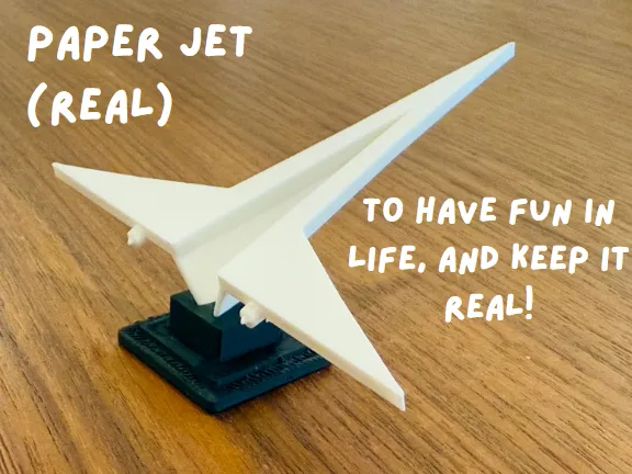Paper Jet (Real)