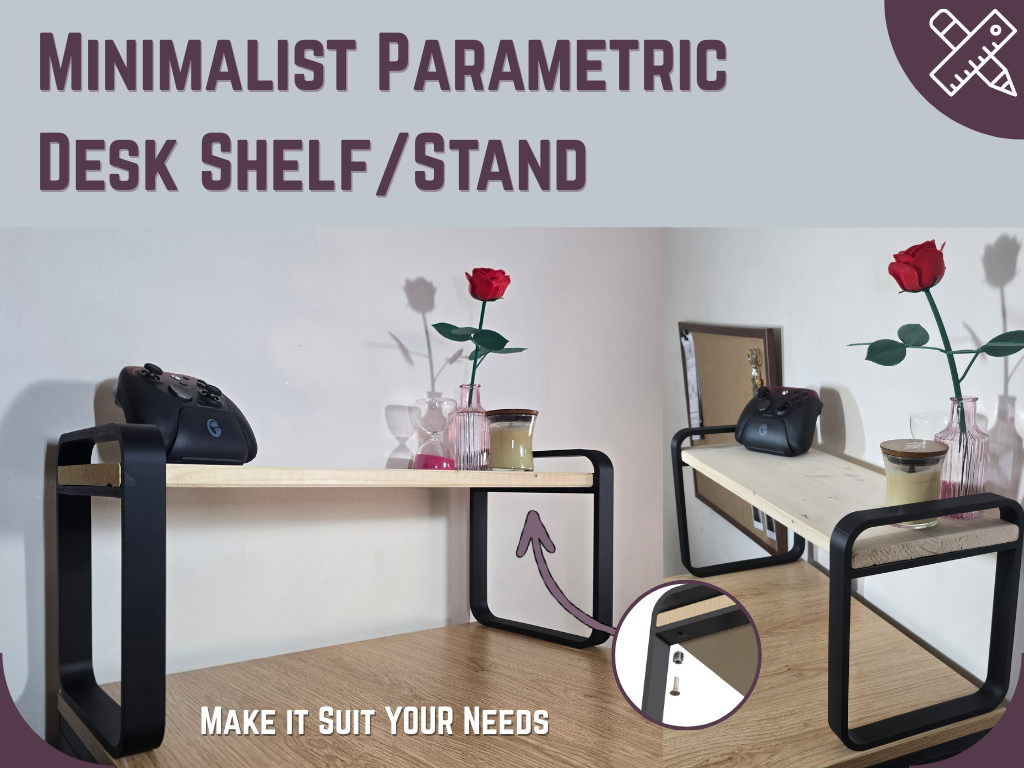 Desk Shelf/Monitor Riser (Parametric)