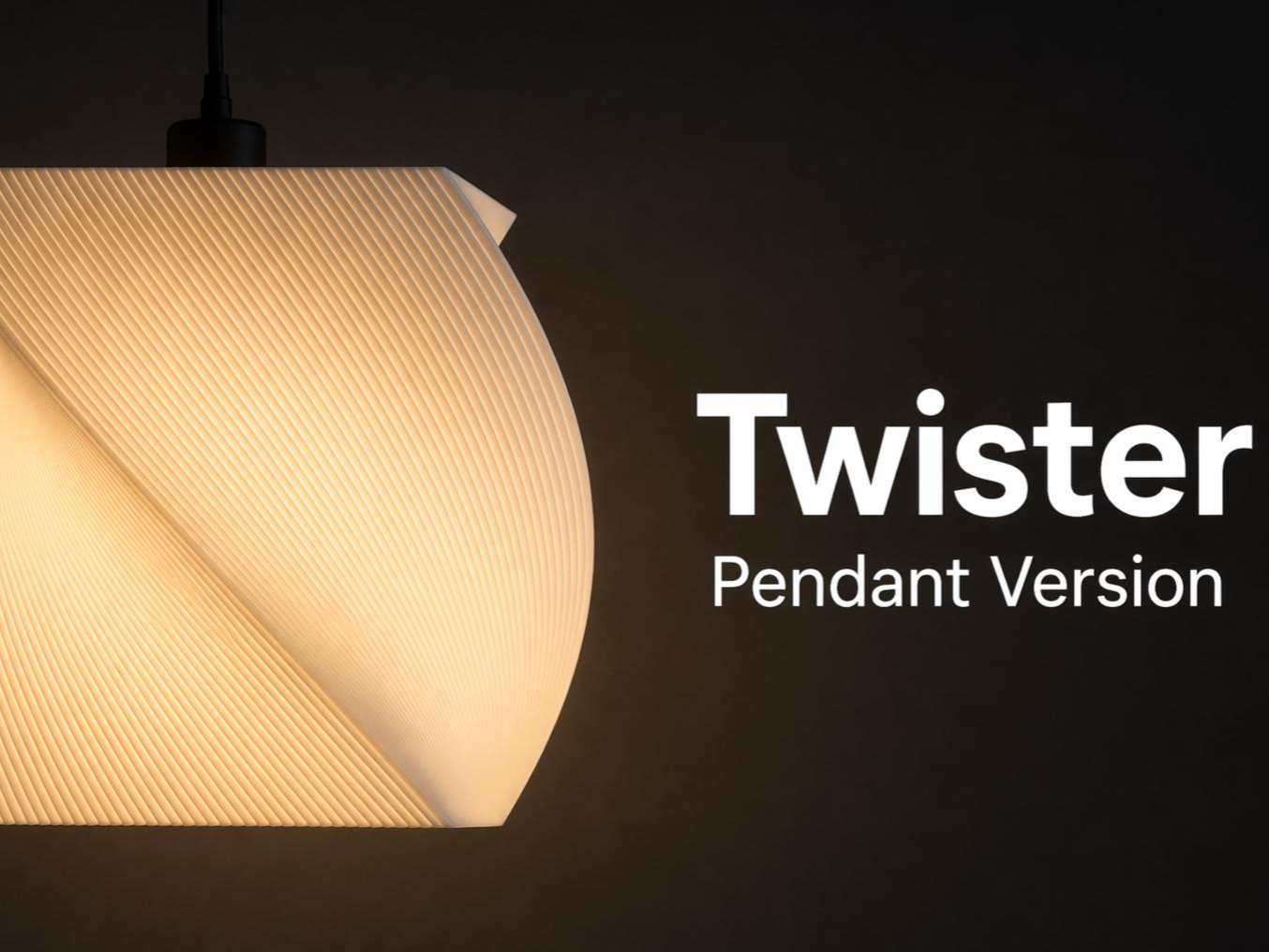 Twister — Pendant Version
