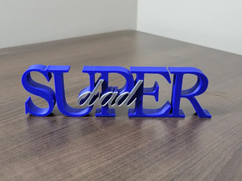 Dual-Color "Super Dad" Text Standee