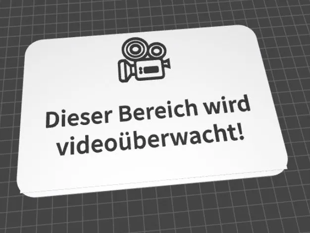Hinweisschild - Bereich wird videoüberwacht