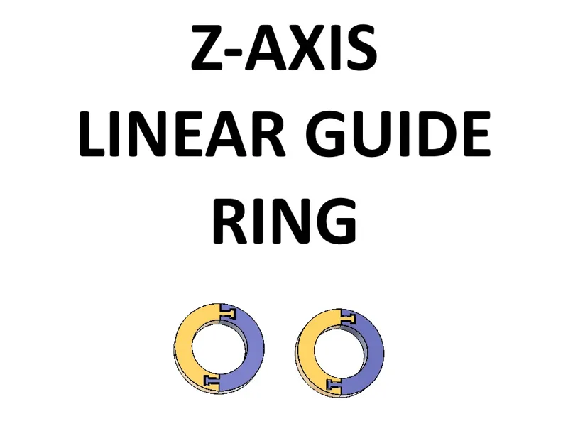 Z-AXIS LINEAR GUIDE RING