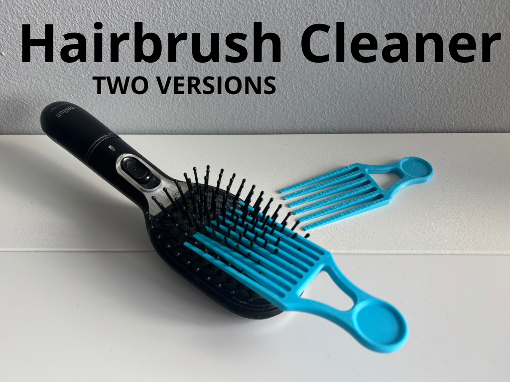 Hairbrush Cleaner - Two Versions
