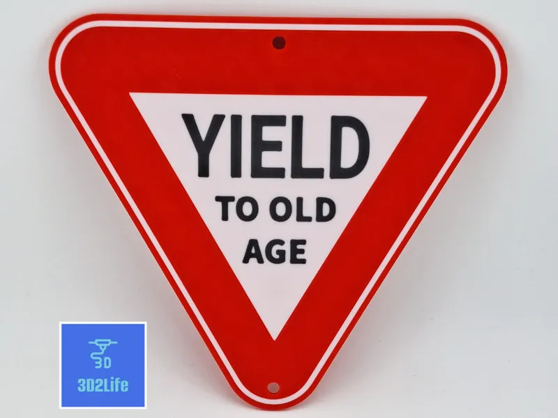 YIELD To Old Age sign