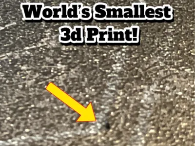 World's Smallest 3d Print