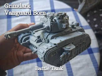 Vanguard Born Battle Tank (A1 mini Friendly)