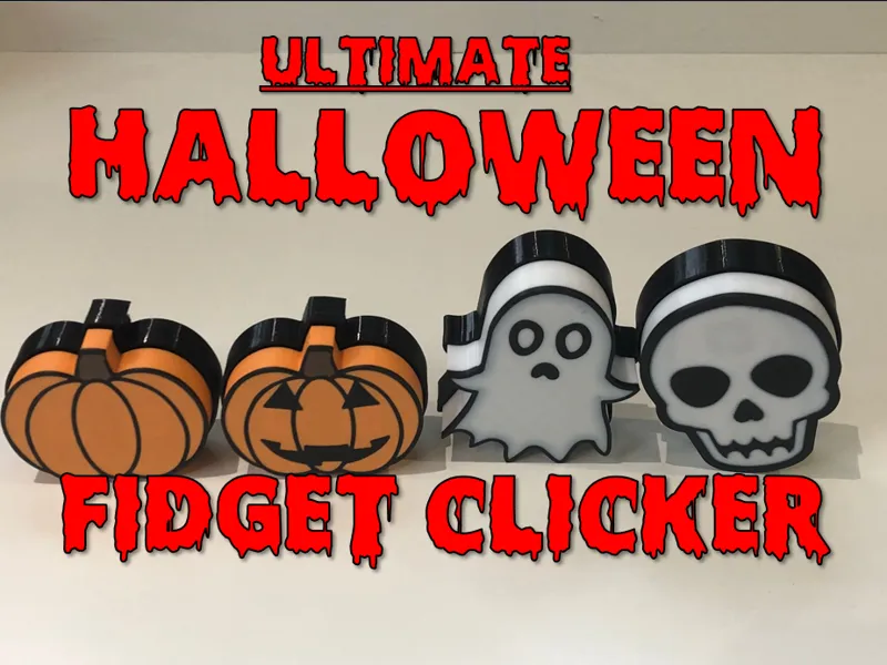 Ultimate fidget clickers! - quick print!!