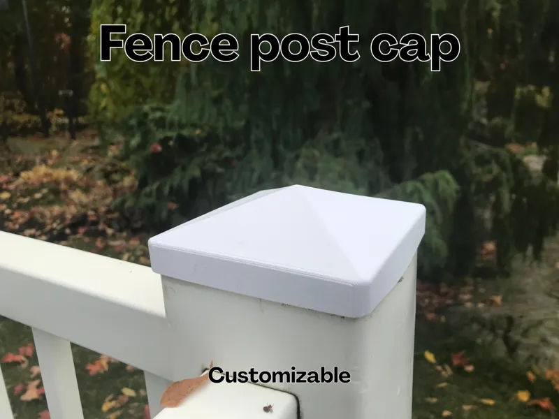 Fence post cap - Customizable