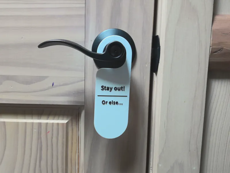 Stay out!