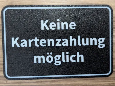 Sign with the text "No card payments possible"