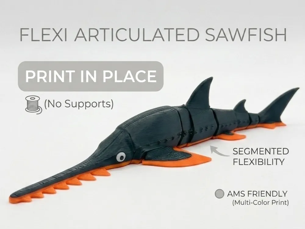 Soporte: Flexi Sawfish Shark - Print in Place (No Supports). Referencia del modelo original.
