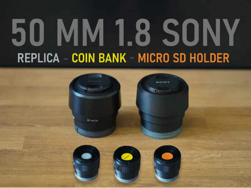Sony 50mm  Replica (Coin bank, microSD holder...)