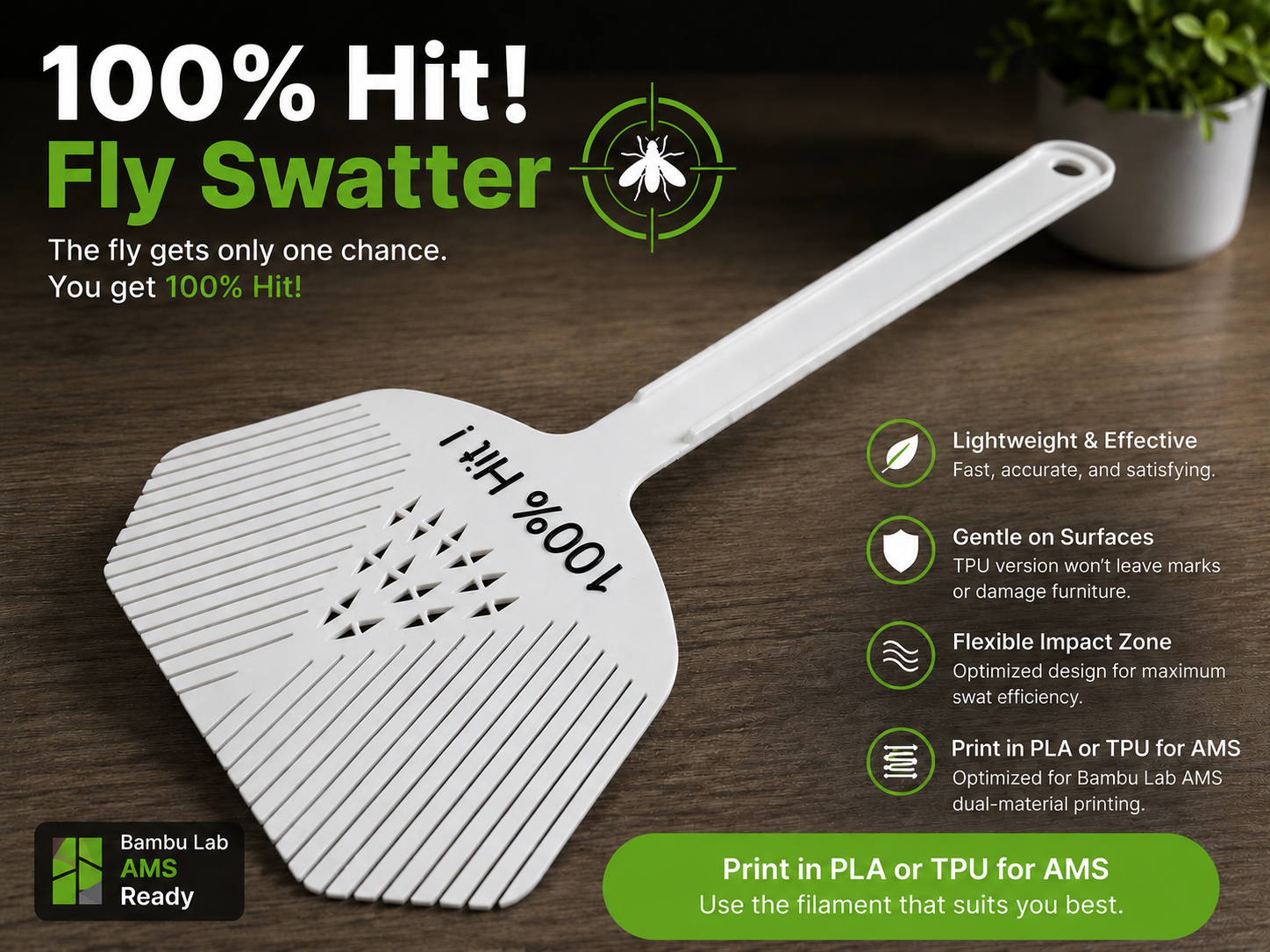 100% Hit! Fly Swatter
