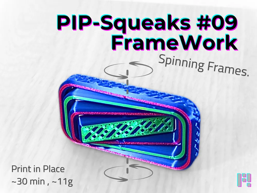 Objeto manipulable: PIP‑Squeaks #09 – FrameWork Spinner (PiP, 30min). Referencia del modelo original.