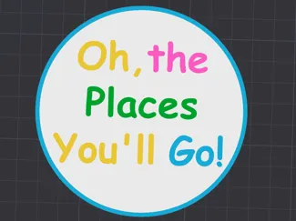 "Oh the Places You'll Go" Coaster - Text