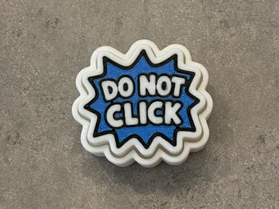 "Do Not Click" Clicker