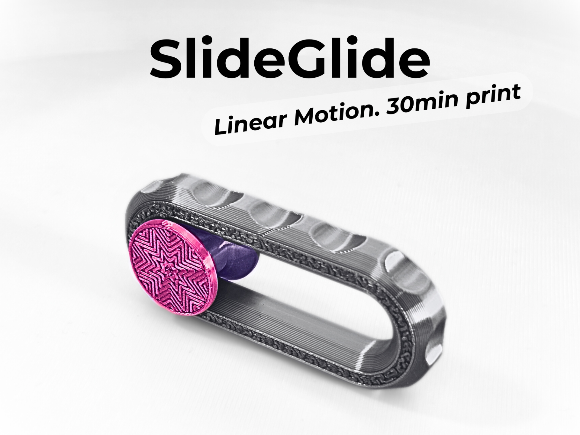 SlideGlide – Linear Motion (EDC, 30min Print)