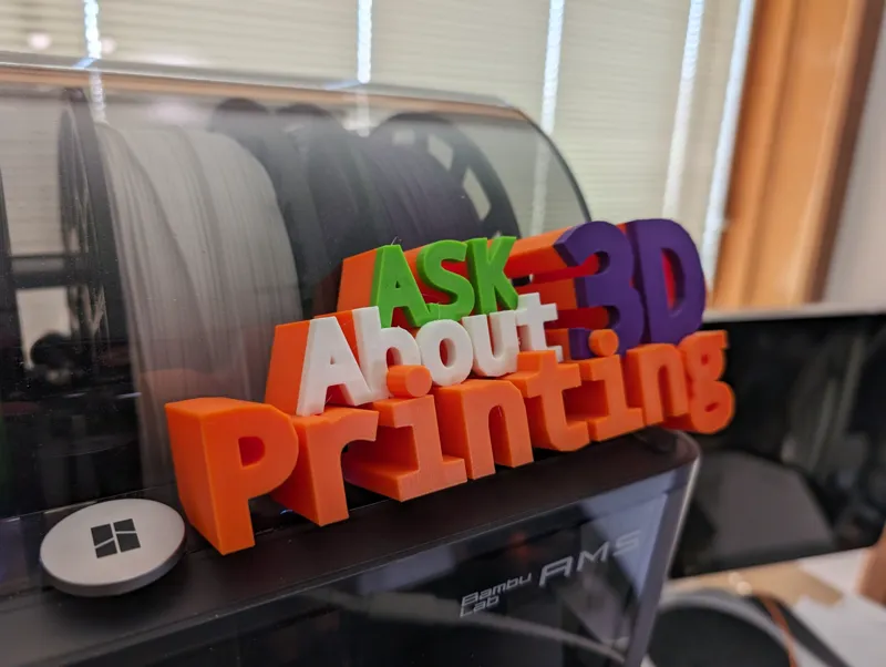 Ask about 3D Printing Sign