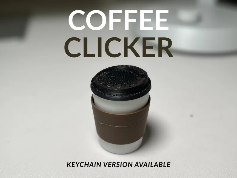 COFFEE CLICKER (keychain version available)
