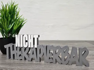 Nicht therapierbar Schriftzug