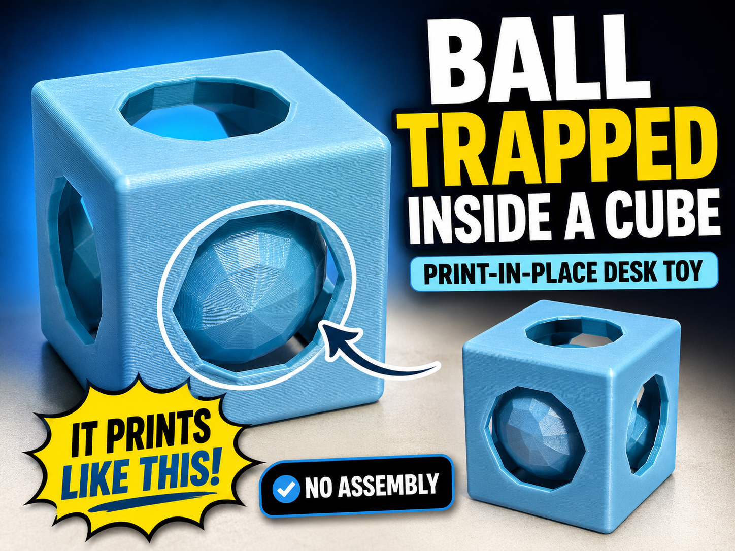 Ball Trapped in a Cube - Print-in-Place