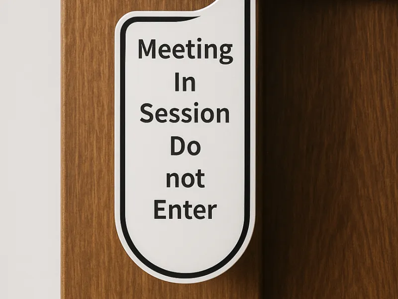 Türschild Bitte nicht eintreten Besprechung läuft