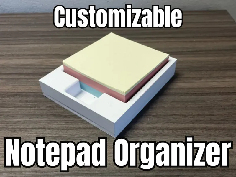 Parametric Notepad Holder / Sticky Note Tray