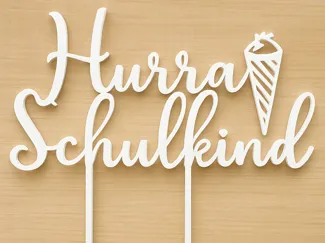 Cake Topper: Hurra Schulkind (Einschulung/School)