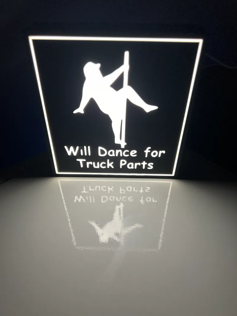 Will Dance For Truck Parts light box