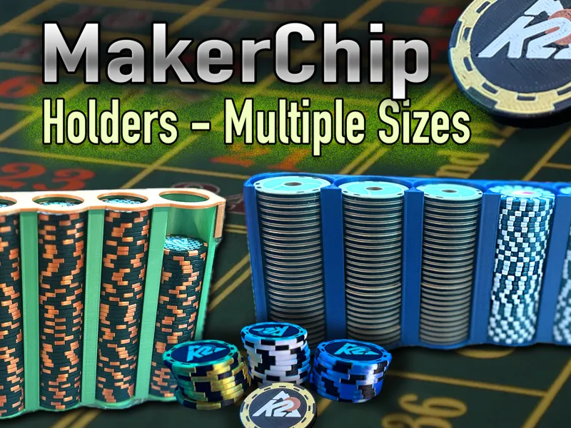 MakerChip Holders - Multiple Sizes