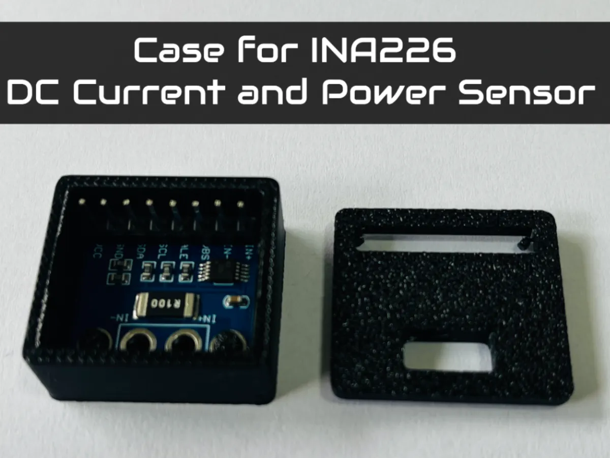INA226 DC Current and Power Sensor Case - Free 3D Print Model - MakerWorld