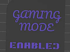 gaming mode enabled sign