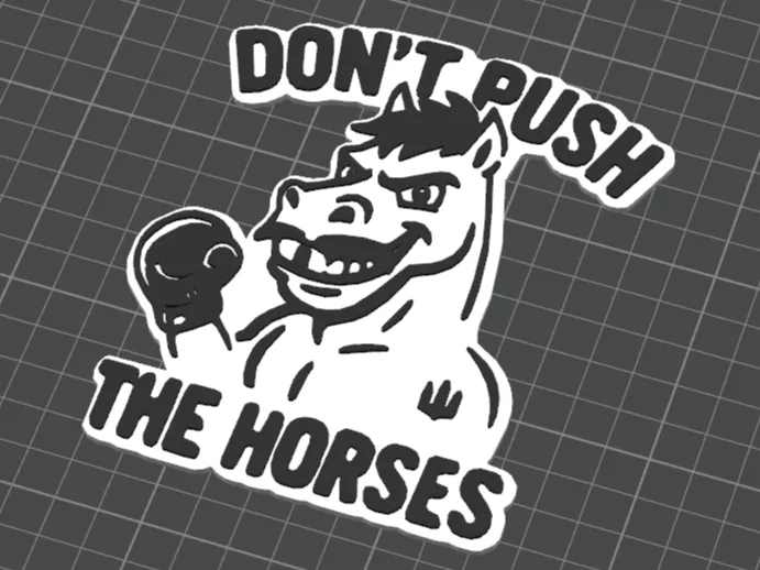 don`t push the horses
