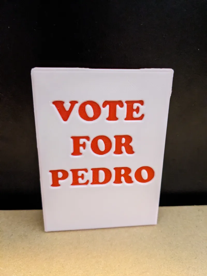 Vote for Pedro