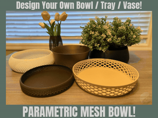 PARAMETRIC Mesh Bowl | Tray | Vase