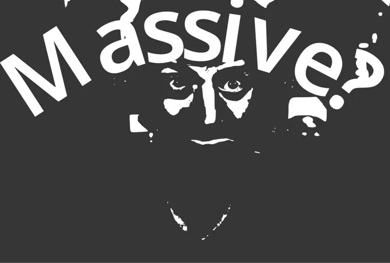 Massive?