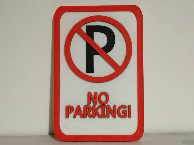 No Parking sign - NO AMS REQUIRED!