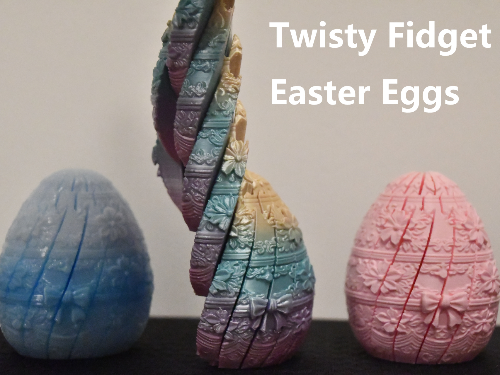 High-Detail Twisty Fidget Easter Eggs