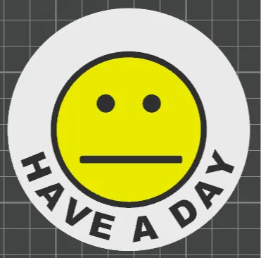 Have a Day Coaster
