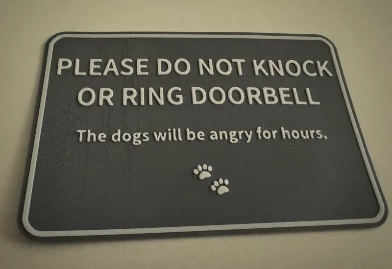 Don't Knock, Dogs Will be Angry Sign