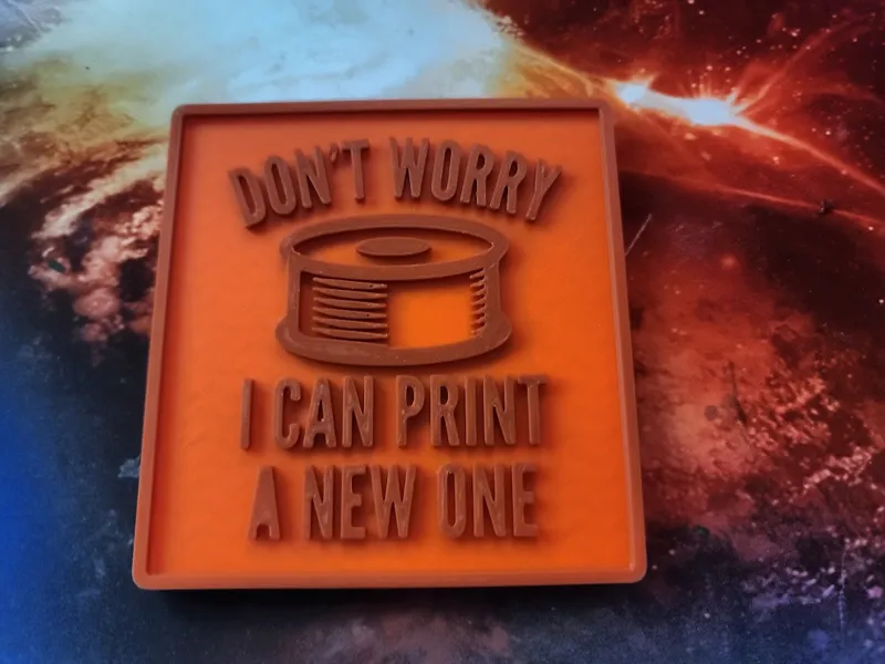 Don't Worry, I will bring a New One - Sign