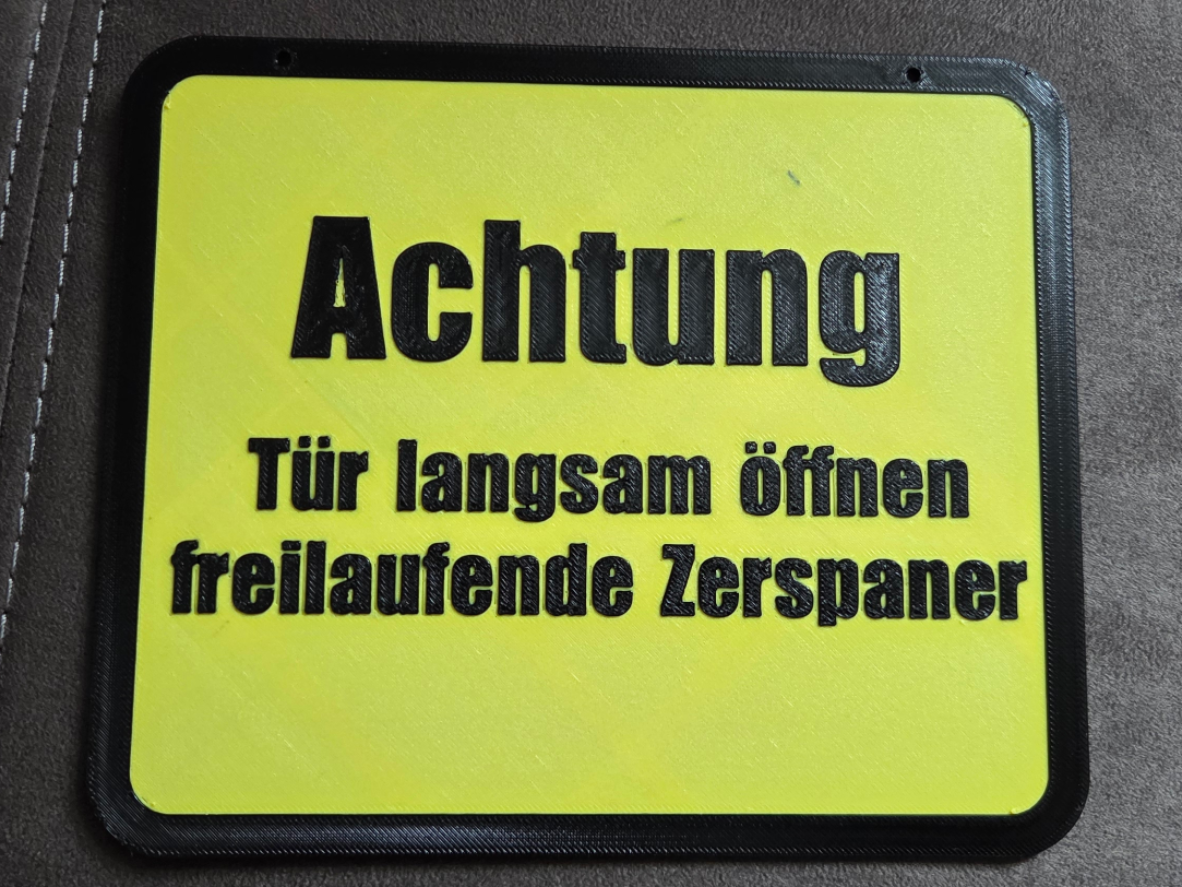 Schild Achtung Zerspaner