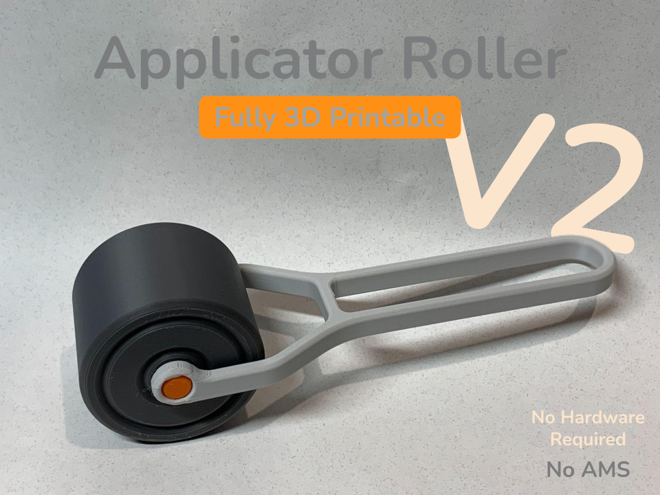 Applicator Roller V2 (Fully 3D Printable)